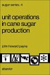 Unit Operations in Cane Sugar... - Bild 1