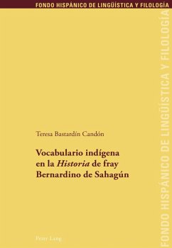 Vocabulario indigena en la Historia de fray Bernardino de Sahagun (eBook, PDF) - Basterdin Canon, Teresa