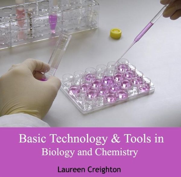 Basic Technology and Tools in Biology and Chemistry (eBook, PDF) Basic Technology and Tools in Biology and Chemistry (eBook, PDF)