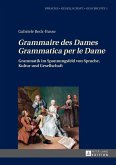 Grammaire des DamesGrammatica per le Dame (eBook, PDF)