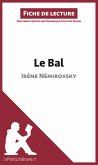 Le Bal de Irène Némirovski (Fiche de lecture) (eBook, ePUB)