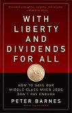 With Liberty and Dividends for All (eBook, ePUB)