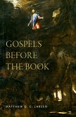 Gospels before the Book (eBook, ePUB)