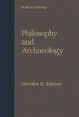 Philosophy and Archaeology (eBook, PDF) Philosophy and Archaeology (eBook, PDF)