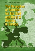Reception of Subtitles for the Deaf and Hard of Hearing in Europe (eBook, PDF)