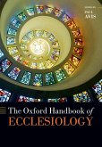 The Oxford Handbook of Ecclesiology (eBook, ePUB)
