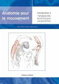 Anatomie pour le mouvement 1N.E. (eBook, PDF) Anatomie pour le mouvement 1N.E. (eBook, PDF)
