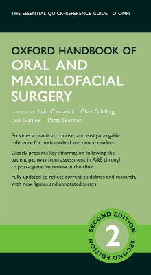 Oxford Handbook of Oral and Maxillofacial Surgery (eBook, ePUB) - Cascarini, Luke; Schilling, Clare; Gurney, Ben; Brennan, Peter