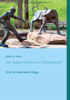 Der Seppe-Michel vom Michaelishof (eBook, ePUB) - Braun, Walter W.