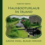 Hausbooturlaub in Irland (eBook, ePUB)