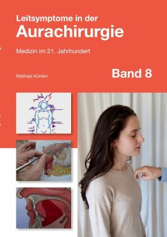 Leitsymptome in der Aurachirurgie Band 8 (eBook, ePUB) - Künlen, Mathias