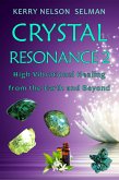 Crystal Resonance 2: High Vibrational Healing from the Earth and Beyond (eBook, ePUB)