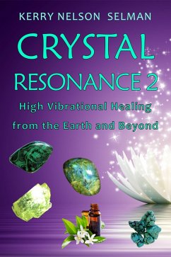 Cover Crystal Resonance 2: High Vibrational Healing from the Earth and Beyond (eBook, ePUB)