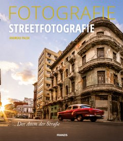 Fotografie Streetfotografie (eBook, ePUB) - Pacek, Andreas