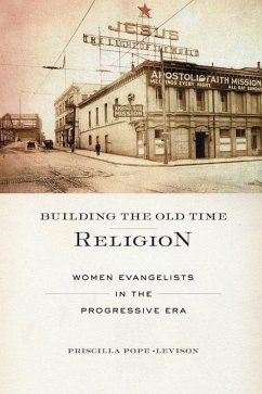 Cover Building the Old Time Religion (eBook, PDF)