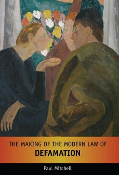 The Making of the Modern Law of Defamation (eBook, PDF) - Mitchell, Paul