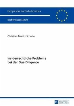 Insiderrechtliche Probleme bei der Due Diligence (eBook, PDF) - Schulte, Christian Moritz