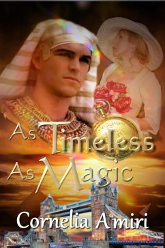 As Timeless As Magic (Kismet, #2) (eBook, ePUB) - Amiri, Cornelia