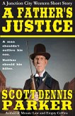 A Father's Justice: A Junction City Western Short Story (eBook, ePUB)