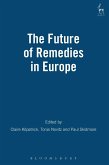 The Future of Remedies in Europe (eBook, PDF)