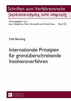 Internationale Prinzipien fuer grenzueberschreitende Insolvenzverfahren (eBook, PDF) - Benning, Olaf