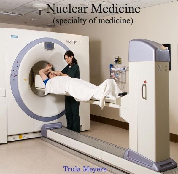 Nuclear Medicine (specialty of medicine) (eBook, PDF)