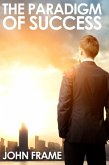 Paradigm of Success (eBook, ePUB) Paradigm of Success (eBook, ePUB)