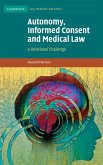 Autonomy, Informed Consent and Medical Law (eBook, ePUB)