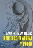 Identidad Feminina y Poder (eBook, PDF)
