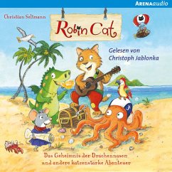 Das Geheimnis der Drachennasen und andere katzenstarke Abenteuer / Robin Cat (MP3-Download) - Seltmann, Christian