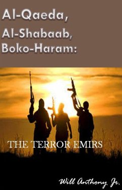 Cover Al-Qaeda, Al-Shabaab, Boko-Haram: The Terror Emirs (eBook, ePUB)