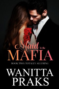Cover Maid to the Mafia: Totally Alluring (eBook, ePUB)