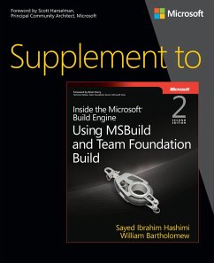 Supplement to Inside the Microsoft Build Engine (eBook, ePUB) - Hashimi, Sayed; Bartholomew, William