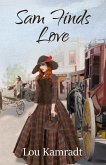 SAM finds LOVE (SAM LOVES, #1) (eBook, ePUB)