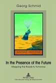 In the Presence of the Future (eBook, PDF)