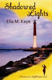 Shadowed Lights (Dancers & Lighthouses, #2) (eBook, ePUB)