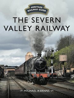 The Severn Valley Railway (eBook, ePUB) - Vanns, Michael A.