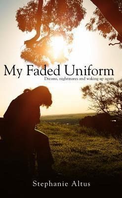 My Faded Uniform (eBook, ePUB) My Faded Uniform (eBook, ePUB)