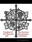 Conduct of the Services for Deacons, Deaconesses, and Assistants (eBook, ePUB)