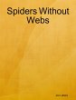 Spiders Without Webs (eBook, ePUB) - Bild 1