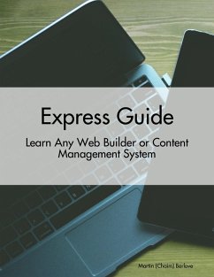 Cover Express Guide: Learn Any Web Builder or Content Management System (eBook, ePUB)