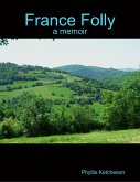 France Folly (a Memoir) (eBook, ePUB)
