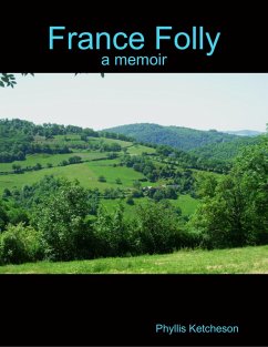 France Folly (a Memoir) (eBook, ePUB) - Ketcheson, Phyllis