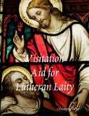 Visitation Aid for Lutheran Laity (eBook, ePUB)