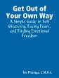 Get Out of Your Own Way: A Simple Guide... - Bild 1
