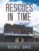 Rescues In Time (eBook, ePUB)