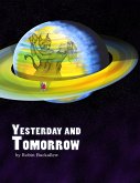 Yesterday & Tomorrow (eBook, ePUB)