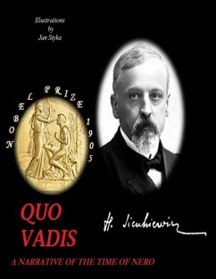 Quo Vadis: A Narrative of the Time of Nero (eBook, ePUB) - Sienkiewicz, Henryk; Styka, Jan; Curtin, Jeremiah
