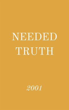 Needed Truth 2001 (eBook, ePUB) - Press, Hayes