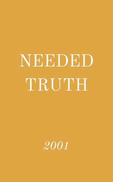 Needed Truth 2001 (eBook, ePUB)